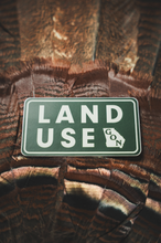 Load image into Gallery viewer, "Land Use" Sticker
