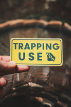 Load image into Gallery viewer, "Trapping Use" Sticker
